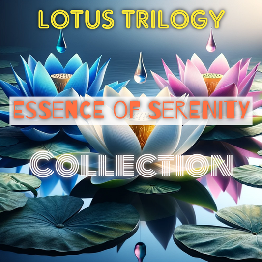 Lotus Trilogy: Essence of Serenity Collection